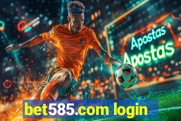 bet585.com login